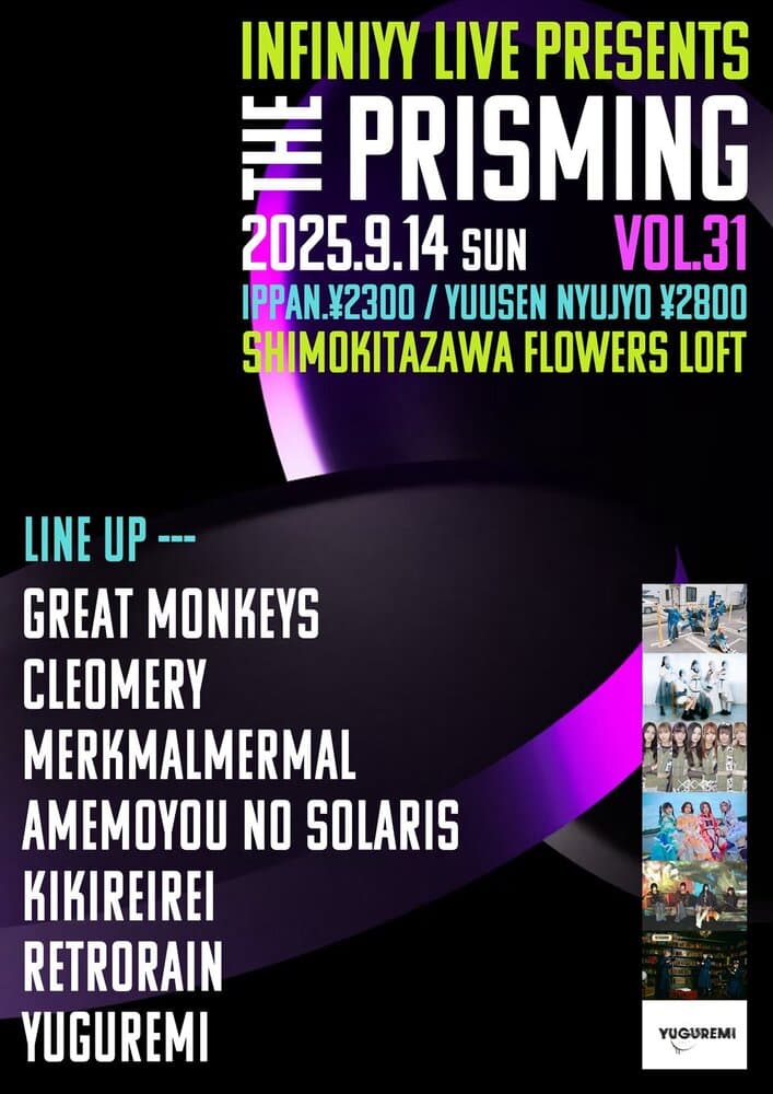 「INFINITY LIVE presents  『THE PRISMING vol.31』」at Flowers Loft フライヤー